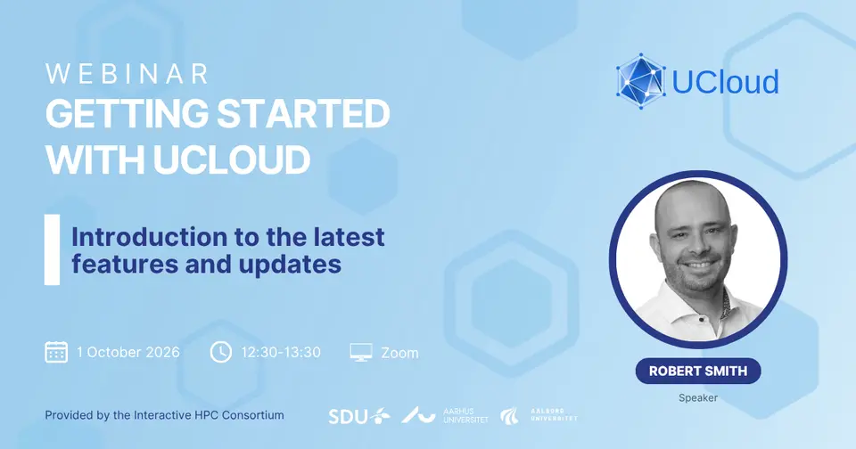 Webinar banner: Getting started with UCloud on 1 October 2026, 12:30–13:30 on Zoom. Speaker: Robert Smith.